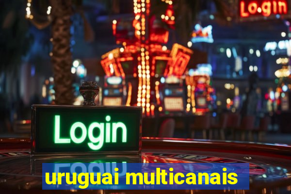 uruguai multicanais